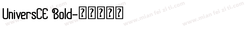 UniversCE Bold字体转换